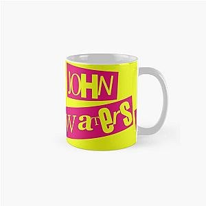 John Waters Sex Pistols Classic Mug 
becomes:
John Waters Sex Pistols Classic