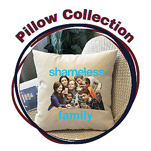 Shameless Pillows Cover