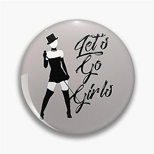 Let’s Go Girls Shania Fan Art Gift Pin