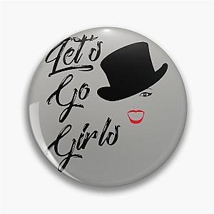 Shania Fan Art Lets Go Girls Pin