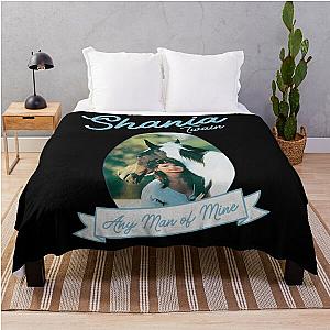 Shania Twain Any Man Of Mine Throw Blanket