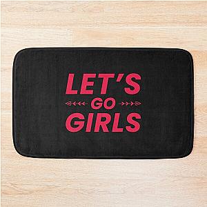 Let-s Go Girls - Shania Twain Bath Mat