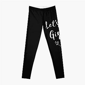 Lets Go Girls Shirt  Let-S Go Girls Shirt  Nashville Party  Shania Twain  Shania Twain Shir Leggings