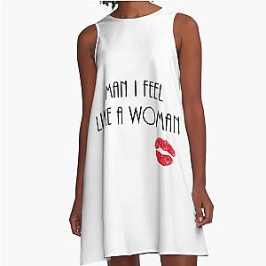 Man I Feel Like A Woman - Shania Twain     A-Line Dress