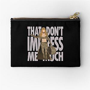 Shania - That Don't Impress Me Much Zipper Pouch