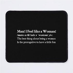 Shania Twain Aesthetic Quote Lyrics Motivational Country Mouse Pad