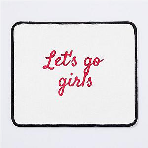 Shania Twain... Let's Go Girls!!! For real though, let's go!! Mouse Pad