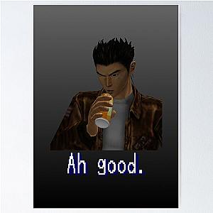 Shenmue - Ryo Drinking "Ah good." Poster