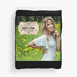 Sheryl Crow feels like home Duvet Cover