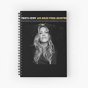 Sheryl Crow 100 miles from memphis Spiral Notebook