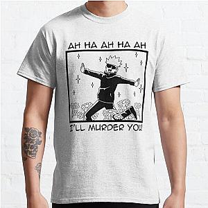 Jujutsu Kaisen - Satoru Gojo i'll murder you Classic T-Shirt Offical Store RB0812