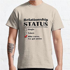 Relationship Status Anime Classic T-Shirt Offical Store RB0812