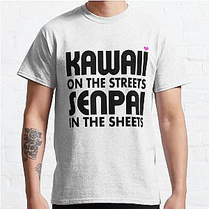 Kawaii on the Streets, Senpai in the sheets Classic T-Shirt Offical Store RB0812