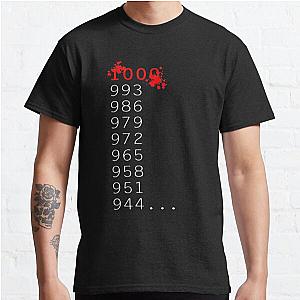 "What's 1000 Minus 7?" Classic T-Shirt Offical Store RB0812