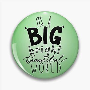 Shrek the Musical - Musical Theater - Broadway - Big Bright Beautiful World Lyrics Pin