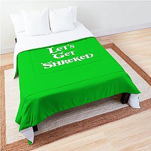 Let's Get Shreked Comforter