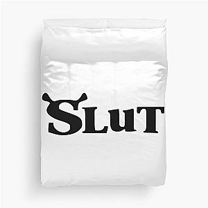 Shrek Slut                      Duvet Cover