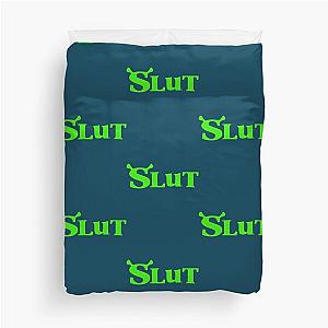 Shrek Slut                        Duvet Cover