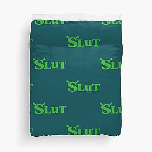 Shrek slut         Duvet Cover