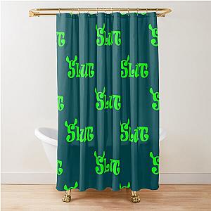 Shrek Slut, funny Shrek lover,     Shower Curtain