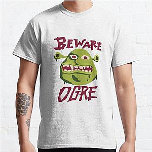 Beware Ogre Shrek Sign Classic T-Shirt
