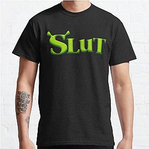 Shrek Slut Classic T-Shirt