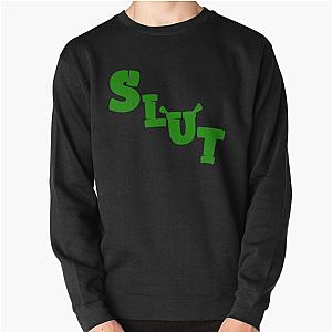 Shrek Slut                        Pullover Sweatshirt