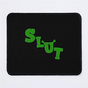 Shrek Slut                        Mouse Pad