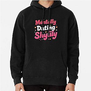 Mentally Dating Pullover Hoodie