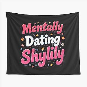 Mentally Dating Shylily Tapestry