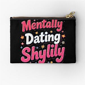 Mentally Dating Shylily Zipper Pouch