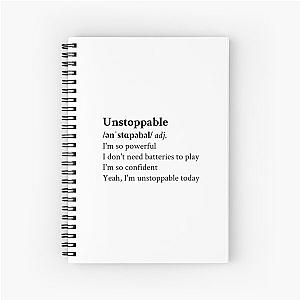 Unstoppable by Sia Spiral Notebook