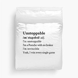 Unstoppable by Sia Duvet Cover