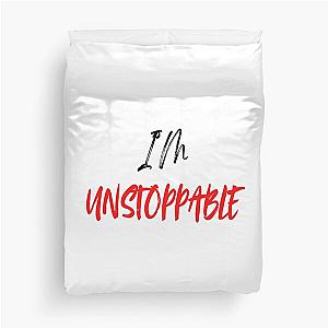 I'm unstoppable - Sia Duvet Cover