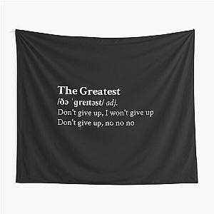 The Greatest by Sia Tapestry