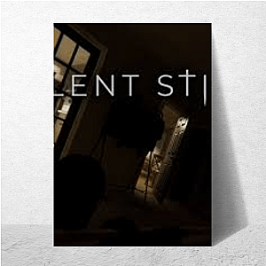 Silent Still Merch Silent Still Posters