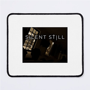 Silent Still Merch Silent Still Mouse Pads