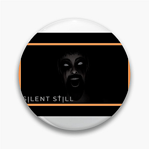 Silent Still Merch For Fans Silent Still Pins