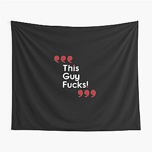 This Guy Fucks Silicon Valley Tapestry