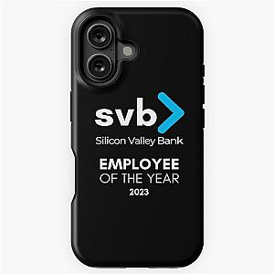 Employee of the Year - SVB - Silicon Valley Bank 2023 Bankruptcy Bank Run Meme iPhone Tough Case