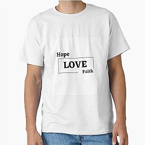 Anything can happen child.” —Shel Silverstein Classic T-Shirt