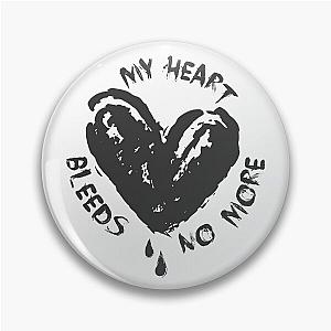 My Heart Bleeds No More Broken Heart Typography Pin