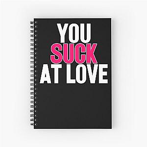 You Suck at Love.ISupportInitialize Spiral Notebook