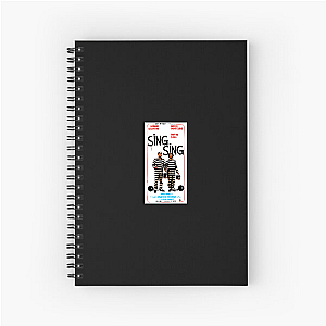 Sing Sing Saved Me Sing Sing Notebook