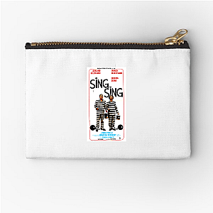 Sing Sing Saved Me Sing Sing Zipper Pouches