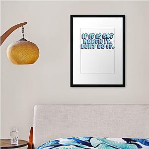 Skeppy If It Is Not Worth It Don T Do It Framed print Premium Merch Store