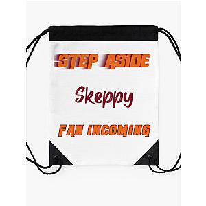 Skeppy Step Aside Incoming Fan Drawstring Bag Premium Merch Store