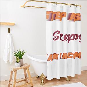 Skeppy Step Aside Incoming Fan Shower Curtain Premium Merch Store