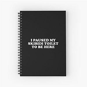 I Paused My Ski to Be Here Notebook