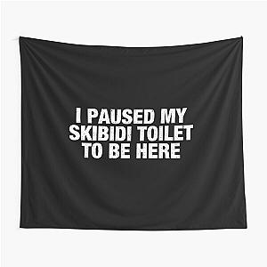 I Paused My Toilet to be Tapestry